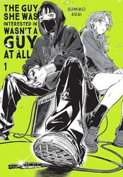 The Guy She Was Interested In Wasn't a Guy at All, Vol. 1: Volume 1