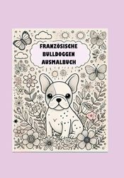 Französische Bulldoggen Ausmalbuch