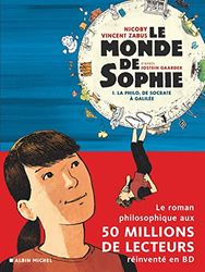 Le Monde de Sophie (BD) - La Philo de Socrate à Galilée - tome 1