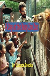 A Day at The Busy Zoo Zoo