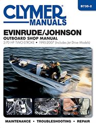 Clymer Manuals Evinrude / Johnson 2-stroke Outboard Shop Manual: 2-70 HP, 1995-2007 (Includes Jet Drive Models)