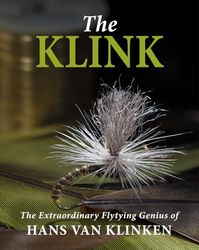 The Klink: The Extraordinary Flytying Genius of Hans van Klinken