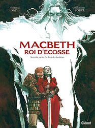 Macbeth, roi d'Écosse - Tome 02: Le Livre des fantômes