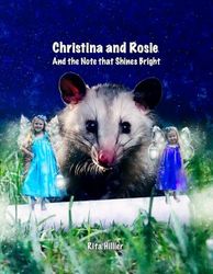 Christina and Rosie: And the Note that Shines Bright: 3
