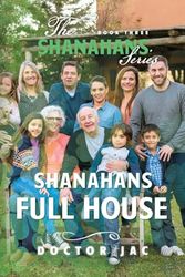 SHANAHANS FULL HOUSE: Full House