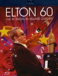 Elton John: Elton 60 - Live At Madison Square [Blu-ray] [2007]