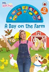 Ms Rachel: A Day on the Farm: An Interactive Read and Listen Sound Book with 12 Fun Sounds