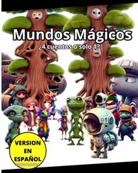 Mundos Mágicos: ¿4 cuentos o solo 1?