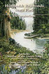 Humboldt Redwoods State Park: The Complete Guide: Reissue with New Introduction