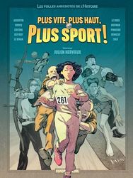 Plus vite, plus haut, plus sport: Tome 1, Plus vite, plus haut, plus sport !