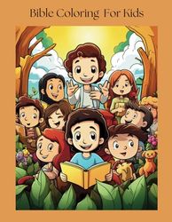 Bible Coloring for Kids: 50 Illustrations to spark Creativity and Faith