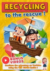 Recycling to the rescue: INTERACTIVE Activity Book with QR CODES and YOUTUBE VIDEOS – Ages 10 and up