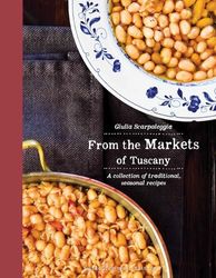 From the markets of Tuscany. A collection of traditional, seasonal recipes