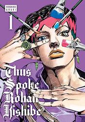 Thus Spoke Rohan Kishibe, Vol. 1: Volume 1