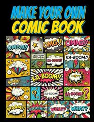 Make Your Own Comic Book: Blank Comic Book