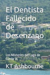 El Dentista Fallecido de Desenzano: Los Misterios del Lago de Garda 14