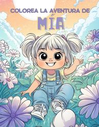 Colorea la aventura de Mía