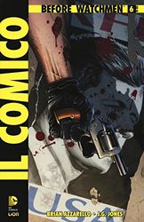 Il comico. Before watchmen (Vol. 6)