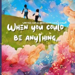 When you could be anything!: Reclaiming silenced lines