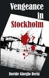 Vengeance in Stockholm