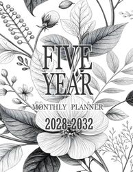 2028 -2032 Five year monthly planner: Floral 5 Year Calendar Schedule Agenda and Organizer January 2028 to December 2032 with holidays