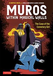 MUROS WITHIN MAGICAL WALLS CASE OF CEMETERY GIRL: The Case of the Cemetery Girl