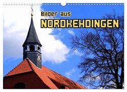 Bilder aus Nordkehdingen (Wandkalender 2024 DIN A3 quer), CALVENDO Monatskalender: Natur und Architektur an der Unterelbe