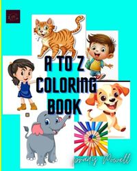 Ato Z COLORING BOOK: Glossy paper