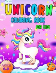 Unicorn Coloring Book: For Kids Ages 4-9 (US Edition)