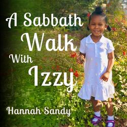 Sabbath Walk With Izzy