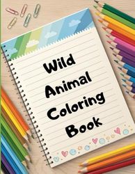 wild animal coloring book