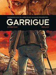 Garrigue : Intégrale, tome 1