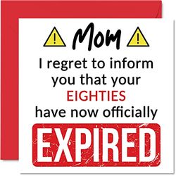 Funny 90th Birthday Cards for Mom - Your Eighties Have Expired - Happy Birthday Card for Mom Mommy Mum Mama from Son Daughter, 145mm Banter Joke Humour Bday Greeting Cards Gift