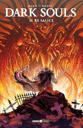 Dark Souls. Il Re Salice (Vol. 5)