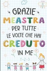 Grazie Maestra: Regali Maestre Fine Anno | Quaderno appunti (A5) per Maestre Personalizzato | Idee Regalo Per Insegnante | Regali fin anno, di compleanno o di Natale