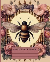 Composition notebook vintage bee: 7.5 * 9.25 inches wide pages, 140 ruled pages (70 sheets)
