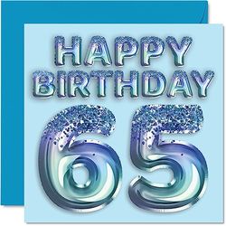 65th Birthday Card for Men - Blue Glitter Party Balloon - Happy Birthday Cards for 65 Year Old Man Uncle Grandad Dad Grandpa Gran, 145mm Bday Greeting Cards Gift