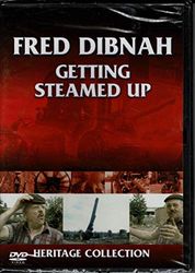 Fred Dibnah: Getting Steam Up