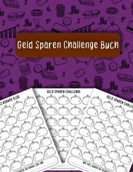 Geld Sparen Challenge Buch: Budget Planner Challenge Deutsch Tracker Für Monatlicher Und Wöchentlicher Spar Altersvorsorge 50€,100€, 250€,300€, 500€,1000€,10000€ Und Mehr