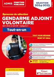 Epreuves de sélection Gendarme adjoint volontaire: GAV, APJA et GAV EP - Catégorie C: GAV APJA et EP - 2024-2025