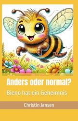 Anders oder normal? Kindergeschichte ab 3 Jahre zum Vorlesen über Diversität: Bieno hat ein Geheimnis - mit Ausmalbildern