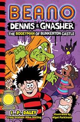 Beano Dennis & Gnasher: The Bogeyman of Bunkerton Castle: Book 5 in the funniest illustrated series for children – a perfect Christmas present for ... year old kids – new for 2022! (Beano Fiction)