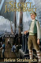 The Secret of Jeanne Baret: Based on a true story