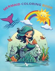 Mermaid Coloring Book - For Kids Ages 2-5: A Fun and Easy Coloring Book For Toddlers and Preschoolers: Fun and Easy Mermaid Coloring Book for Toddlers ... | Ages 2-5 | Big Pictures for Little Hands