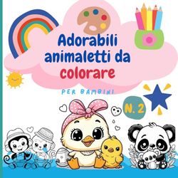 Adorabili animaletti da colorare: N. 2