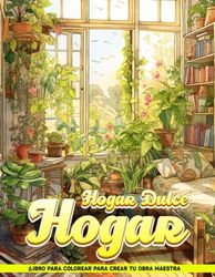 Hogar Dulce Hogar Libros Para Colorear Para Adultos: Página Grande, Audaz Y Fácil De Hogar Dulce Hogar Para Adultos, Para Relajación Y Alivio Del Estrés, Regalos Perfectos Para Todas Las Edades.