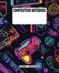 College Rule Composition Notebook For Gamers | Futuristic Neon Effect Gaming Gadgets | 110 Pages | 7.5 × 9.25: High-Tech Aesthetics Cover | for ... | Suitable for Students, Teens, Adults