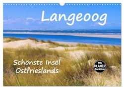 Langeoog - Schönste Insel Ostfrieslands (Wandkalender 2025 DIN A3 quer), CALVENDO Monatskalender: Impressionen der Nordseeinsel Langeoog