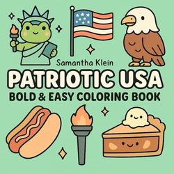 Patriotic USA: Bold & Easy Coloring Book for Adults & Kids