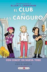 El club de las canguro 14: Con Stacey en Nueva York
